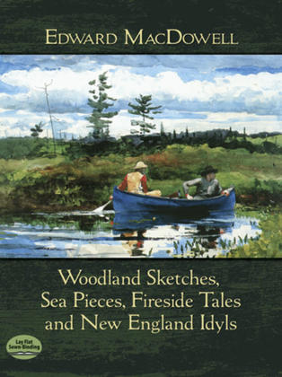 Macdowell - Woodland Sketches Sea Pieces Others Piano