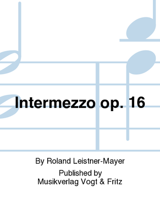 Intermezzo op. 16