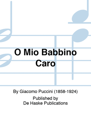 O Mio Babbino Caro