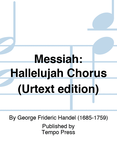 MESSIAH: Hallelujah Chorus (Urtext edition)
