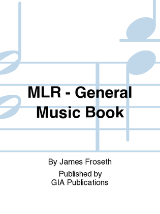 Book cover for MLR - General Music Book