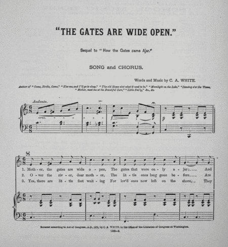 The Gates Wide Open. Sequel to How the Gates Came Ajar. Song & Chorus
