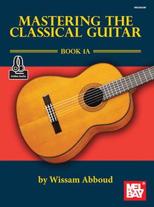 Book cover for Mastering the Classical Guitar Book 1A