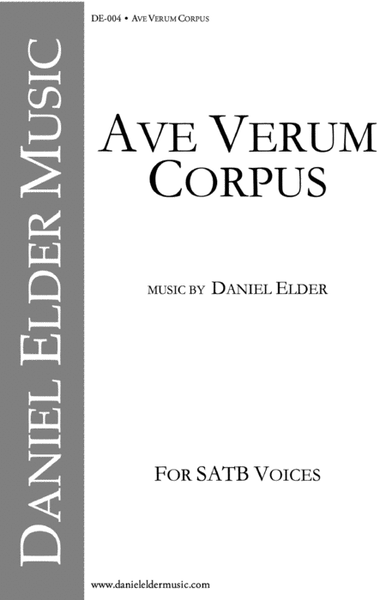 Ave Verum Corpus by Daniel Elder 4-Part - Digital Sheet Music