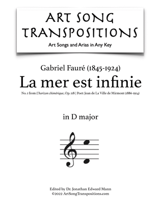 Book cover for FAURÉ: La mer est infinie, Op. 118 no. 1 (transposed to D major)
