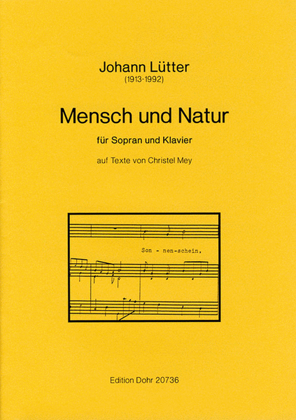Mensch und Natur für Sopran und Klavier (auf Texte von Christel Mey)