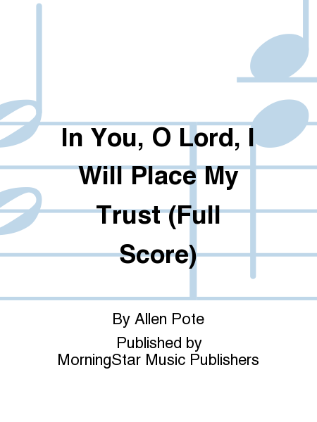 In You, O Lord, I Will Place My Trust (Full Score) image number null