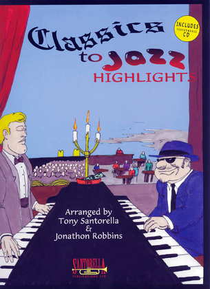 Book cover for Classics to Jazz * Complete Highlight Edition with CD