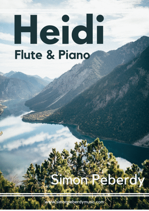 Heidi, for flute and piano by Simon Peberdy