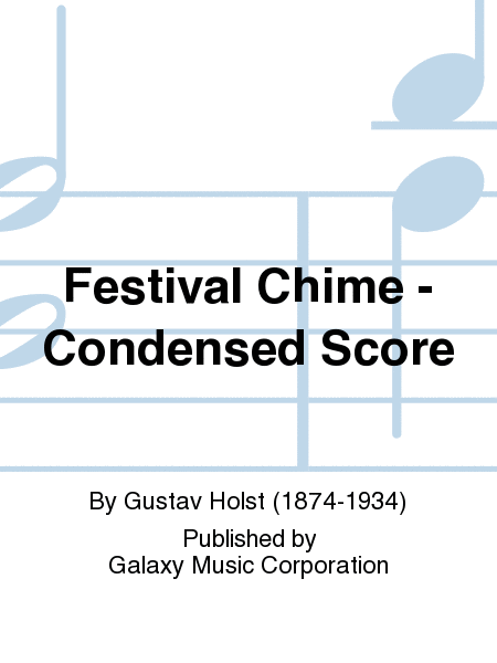 Three Festival Choruses: A Festival Chime (Condensed Score)