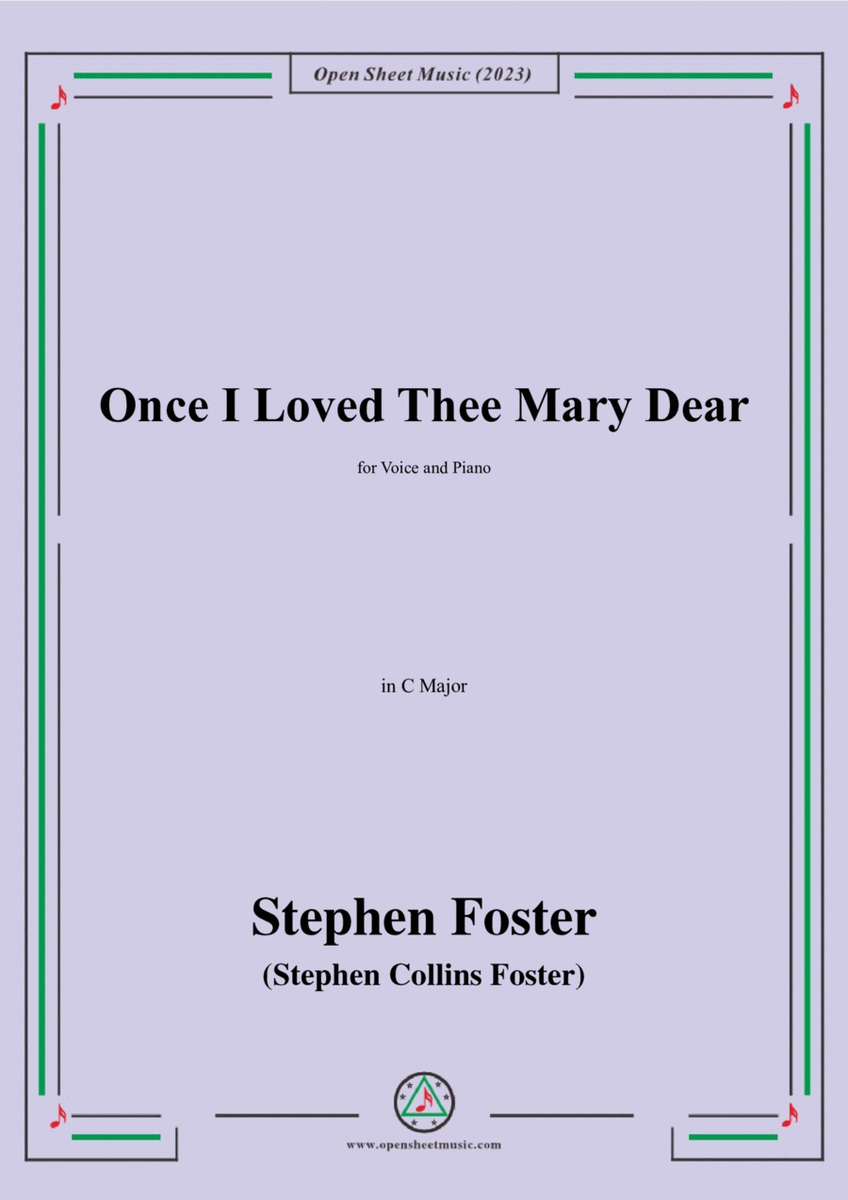S. Foster-Once I Loved Thee Mary Dear,in C Major