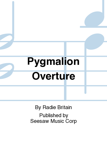 Pygmalion Overture
