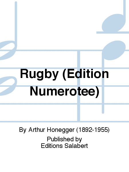 Rugby (Edition Numerotee)