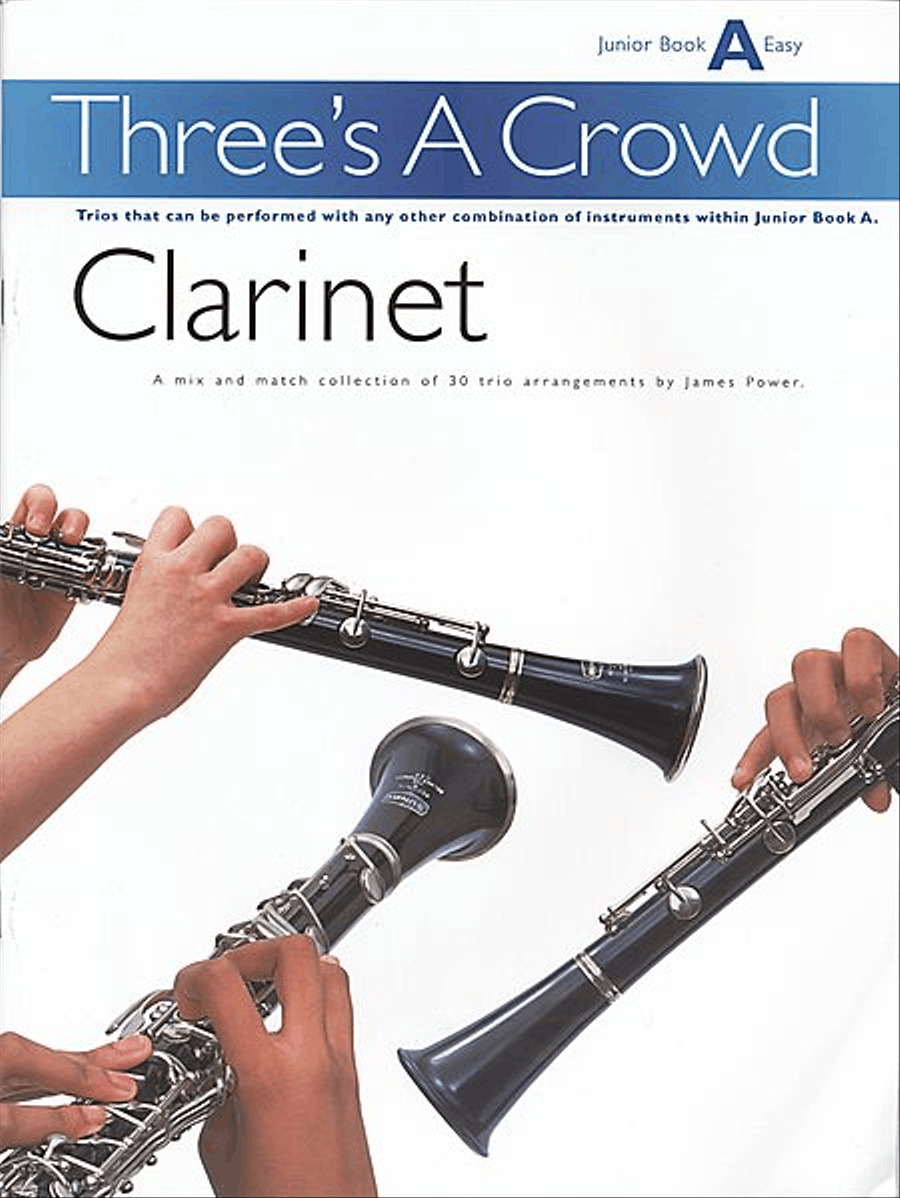 Three's a Crowd - Junior Book A (Easy) Clarinet Solo scores gallery preview page 1