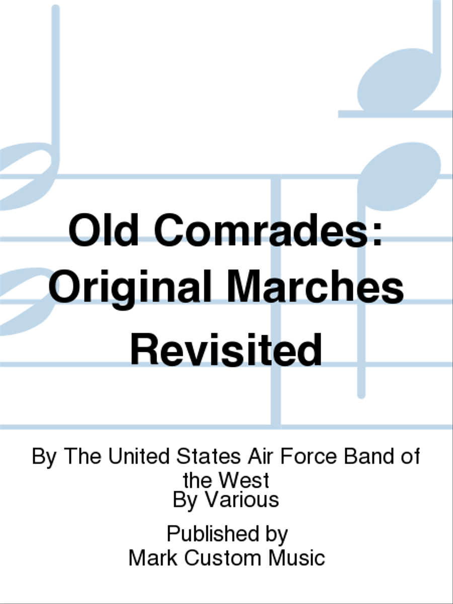 Old Comrades: Original Marches Revisited Concert Band scores gallery preview page 1