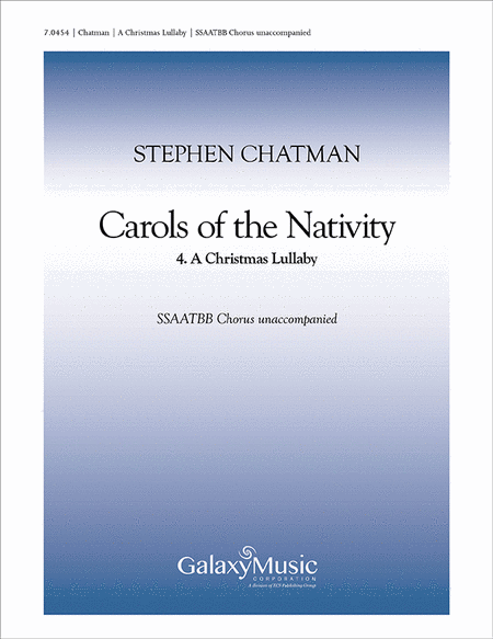 A Christmas Lullaby (No. 4 from  Carols of the Nativity )