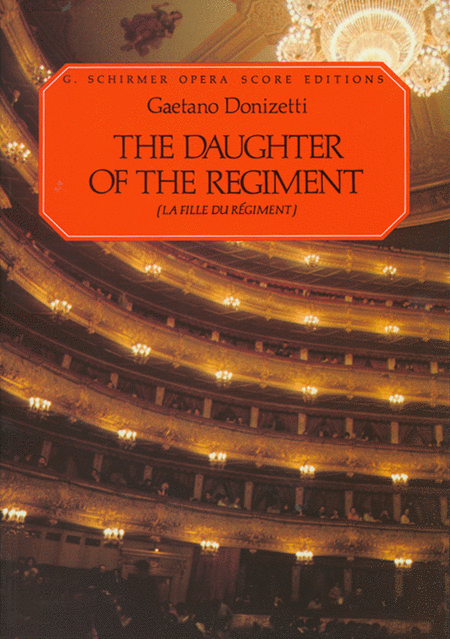 The Daughter of the Regiment (La Figlia del Regimento)