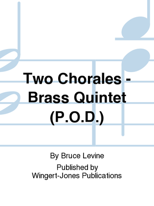 Two Chorales for Brass Quintet