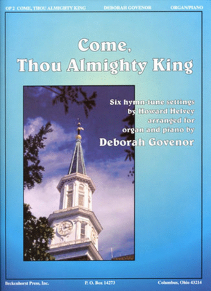 Come, Thou Almighty King