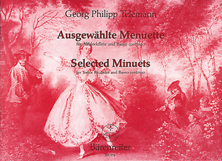 Book cover for Ausgewahlte Menuette for Treble Recorder (Violine, Querflote, Viola da gamba) und Basso continuo TWV 34