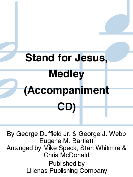 Stand for Jesus, Medley (Accompaniment CD)