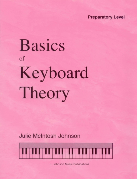 Basics of Keyboard Theory: Preparatory Level (beginner)