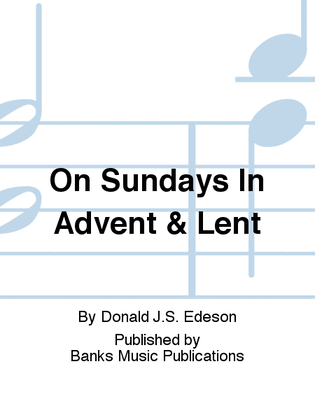 Book cover for On Sundays In Advent & Lent