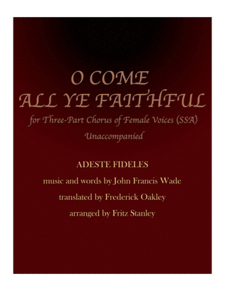 Book cover for O Come All Ye Faithful - SSA A Cappella
