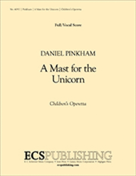 A Mast for the Unicorn (Full/Vocal Score)
