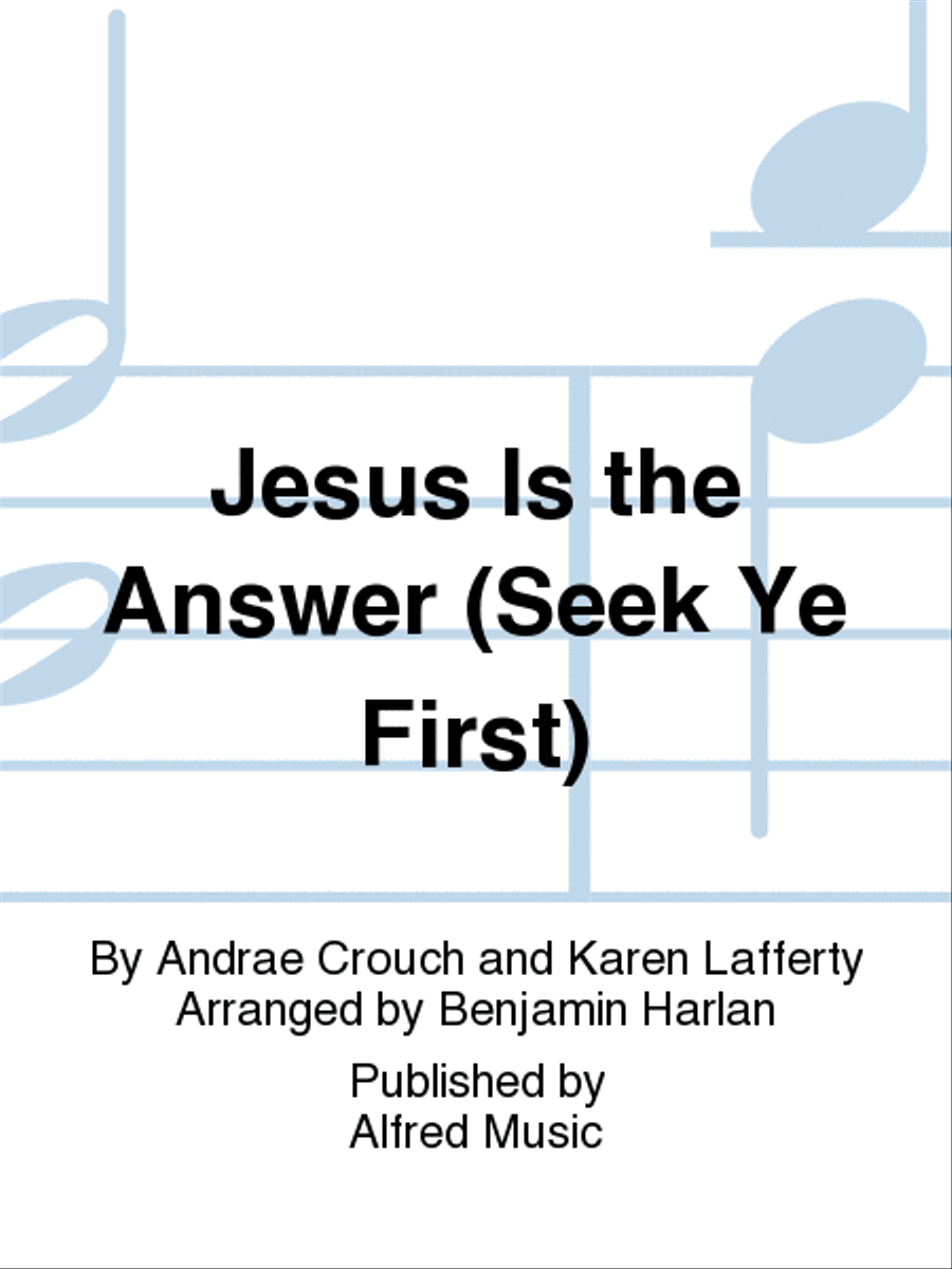 Jesus Is the Answer / Seek Ye First 3-Part scores gallery preview page 1