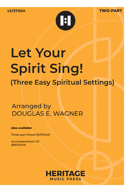 Let Your Spirit Sing!