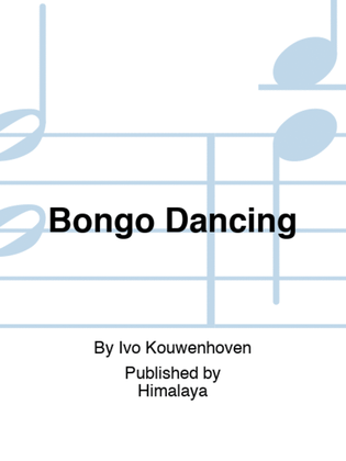 Bongo Dancing