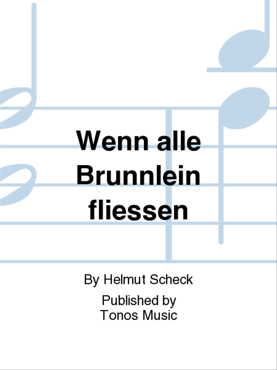 Wenn alle Brunnlein fliessen 4-Part scores gallery preview page 1