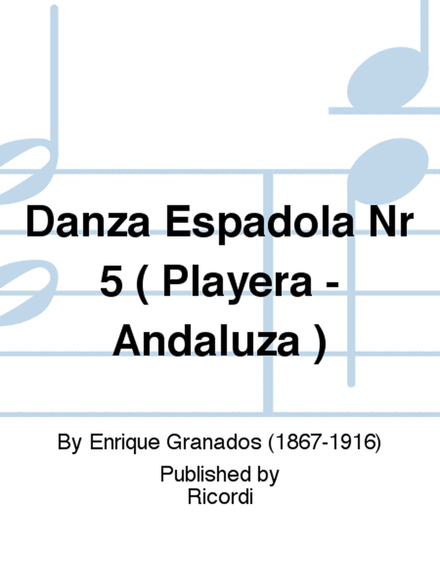 Danza Espaðola Nr 5 ( Playera - Andaluza )