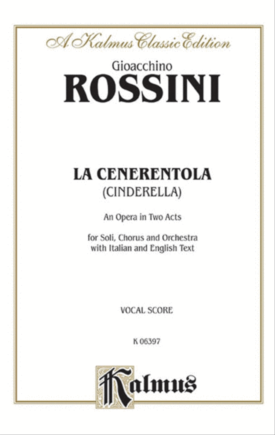 La Cenerentola by Gioachino Rossini Voice - Sheet Music