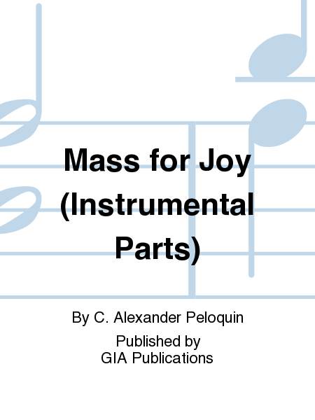Mass for Joy - Instrumental Set