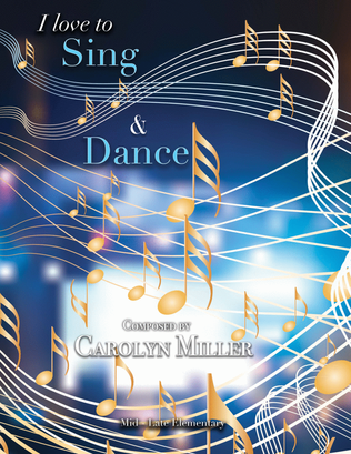 Book cover for I Love to Sing & I Love to Dance