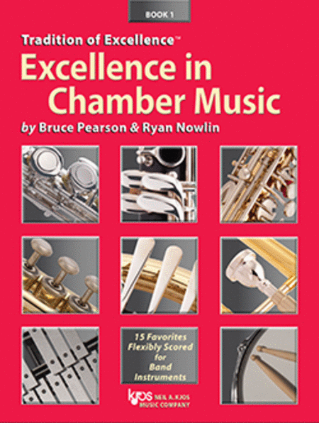 Tradition of Excellence: Excellence in Chamber Music, Book 1 - Score