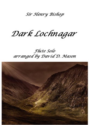 Dark Lochnagar (Flute)