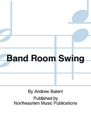Band Room Swing
