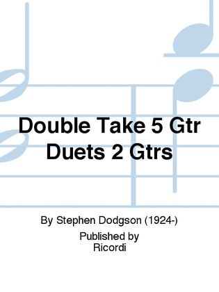 Book cover for Double Take 5 Gtr Duets 2 Gtrs