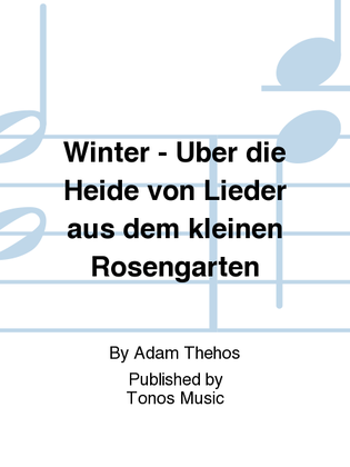 Winter - Uber die Heide von Lieder aus dem kleinen Rosengarten
