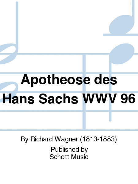 Apotheose des Hans Sachs WWV 96