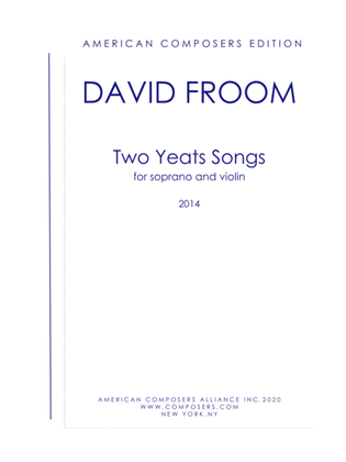 [Froom] Two Yeats Songs