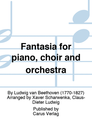 Fantasia for piano, choir and orchestra