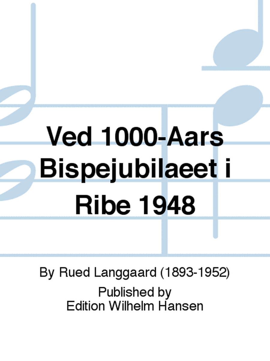 Ved 1000-Aars Bispejubilaeet i Ribe 1948