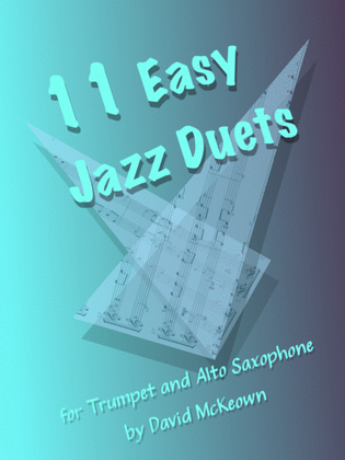 Book cover for 11 Easy Jazz Duets for Trumpet and Alto Saxophone