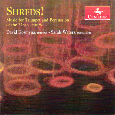 Shreds! Music for Trumpet & Percussion of the 21st Century