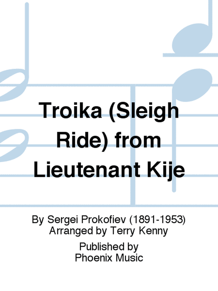 Troika (Sleigh Ride) from Lieutenant Kije