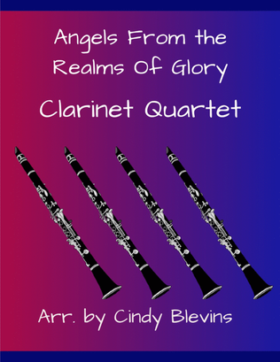 Angels From the Realms of Glory, for Clarinet Quartet